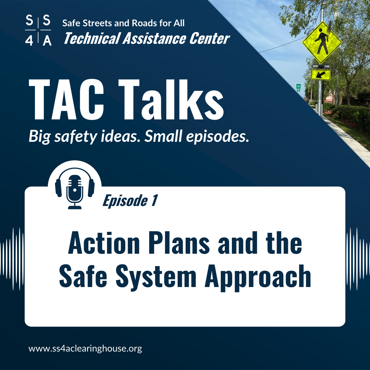 TAC Talk Episode 1: Action Plans and the Safe System Approach